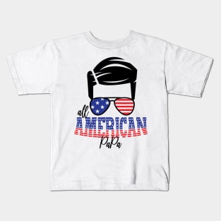 4th of July All American Papa Kids T-Shirt